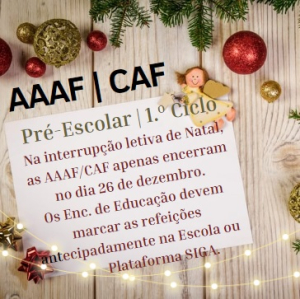 AAAF | CAF - INTERRUPÇÃO LETIVA DE NATAL
